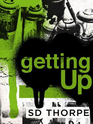 cover art for SD Thorpe's newest work, Getting Up.