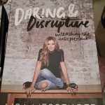 Photograph of the cover of the book, Daring and Disruptive by Lisa Messenger