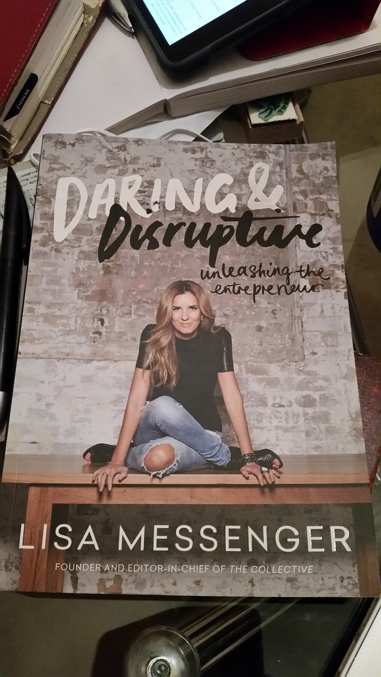 Photograph of the book 'Daring & Disruptive' by Lisa Messenger