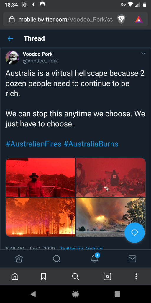 Image of a tweet that says, "Australia is a virtual hellscape because 2 dozen people need to continue to be rich. We can stop this anytime we choose. We just have to choose. #AustralianFires #AustraliaBurns"